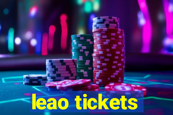 leao tickets